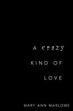 Crazy Kind Of Love