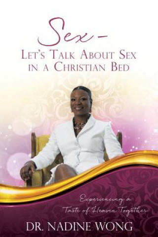 Sex - Let's Talk About Sex in a Christian Bed