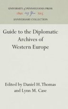 Guide to the Diplomatic Archives of Western Europe