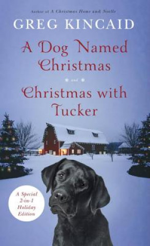 Dog Named Christmas and Christmas with Tucker