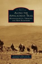 ALONG THE APPALACHIAN TRAIL