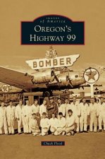 OREGONS HIGHWAY 99