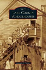 LAKE COUNTY SCHOOLHOUSES