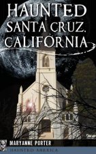 HAUNTED SANTA CRUZ CALIFORNIA