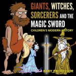 Giants, Witches, Sorcerers and the Magic Sword Children's Arthurian Folk Tales