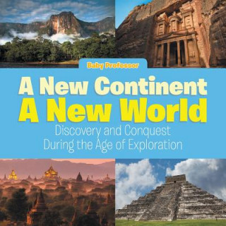 New Continent, a New World