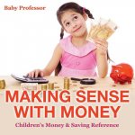 Making Sense with Money - Children's Money & Saving Reference