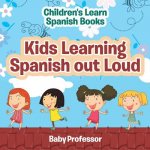 Kids Learning Spanish out Loud Children's Learn Spanish Books