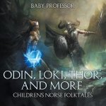 Odin, Loki, Thor, and More Children's Norse Folktales