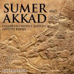 Sumer and Akkad Children's Middle Eastern History Books