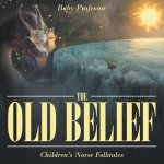 Old Belief Children's Norse Folktales