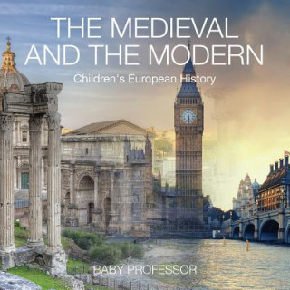 Medieval and the Modern Children's European History