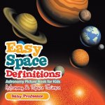 Easy Space Definitions Astronomy Picture Book for Kids Astronomy & Space Science