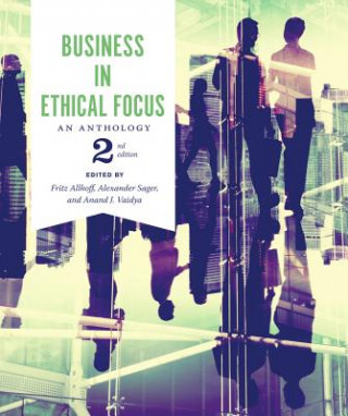 Business in Ethical Focus: An Anthology Second Edition