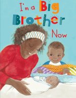I'm A Big Brother Now