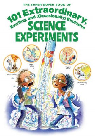 Super Duper Book of 101 Extraordinary Science Experiments