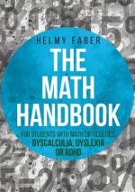 Math Handbook for Students with Math Difficulties, Dyscalculia, Dyslexia or ADHD