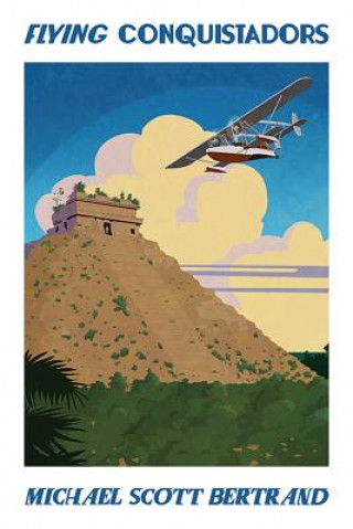 FLYING CONQUISTADORS
