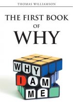 First Book of Why - Why I Am Me!