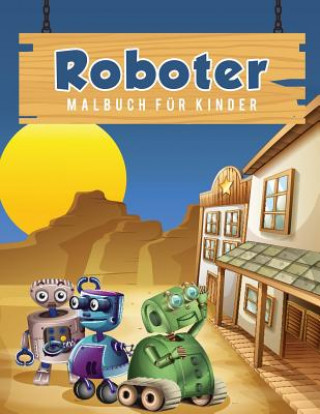 Roboter Malbuch fur Kinder