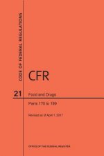 Code of Federal Regulations Title 21, Food and Drugs, Parts 170-199, 2017