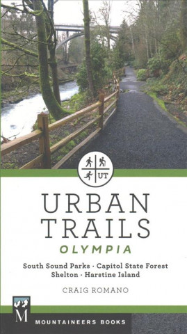 Urban Trails: Olympia: Capitol State Forest/ Shelton/ Harstine Island