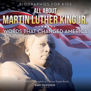 Biographies for Kids - All about Martin Luther King Jr.