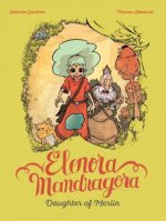 Elenora Mandragora: Daughter of Merlin