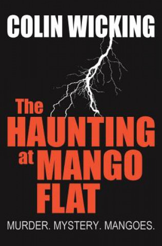 Haunting at Mango Flat