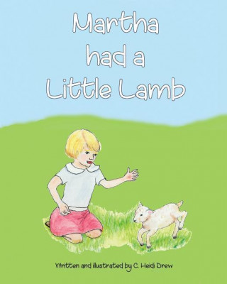 Martha Had a Little Lamb