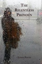 RELENTLESS PRONOUN