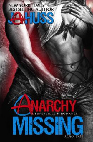 ANARCHY MISSING
