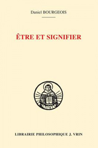 FRE-ETRE ET SIGNIFIER