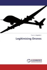 Legitimising Drones
