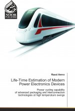 Life-Time Estimation of Modern Power Electronics Devices
