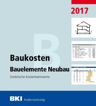 BKI Baukosten Bauelemente Neubau 2017