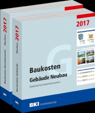 BKI Baukosten Gebäude + Bauelemente Neubau 2017 - Kombi Teil 1-2