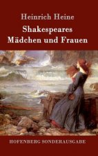 Shakespeares Madchen und Frauen