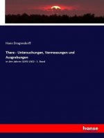 Thera - Untersuchungen, Vermessungen und Ausgrabungen