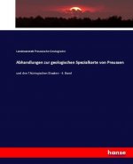 Abhandlungen zur geologischen Spezialkarte von Preussen