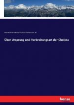 UEber Ursprung und Verbreitungsart der Cholera