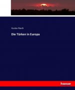 Die Türken in Europa
