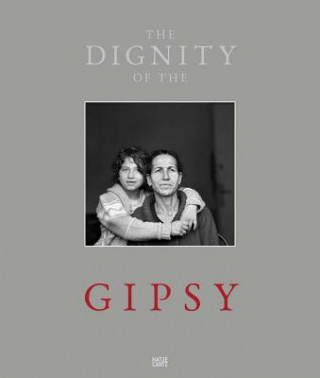 Christine Turnauer: Dignity of the Gypsies
