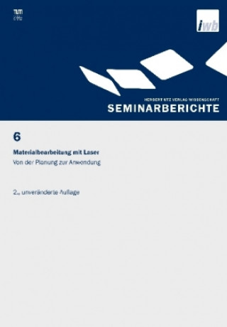 Materialbearbeitung mit Laser
