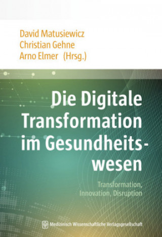 Die Digitale Transformation im Gesundheitswesen