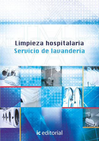 Limpieza hospitalaria : servicio de lavandería