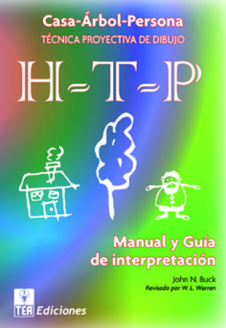 H-T-P : manual y guía de interpretación : casa-árbol-persona, técnica proyectiva de dibujo