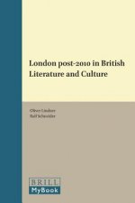 London Post-2010 in British Literature and Culture