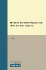The Socio-Economic Organisation of the Urartian Kingdom
