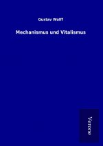 Mechanismus und Vitalismus